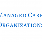 Managed Care Organizations