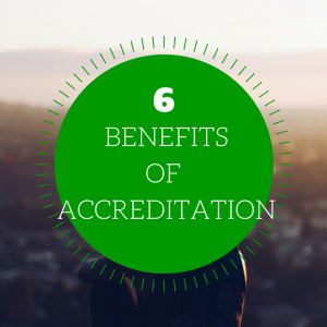 6 benefits of accreditation