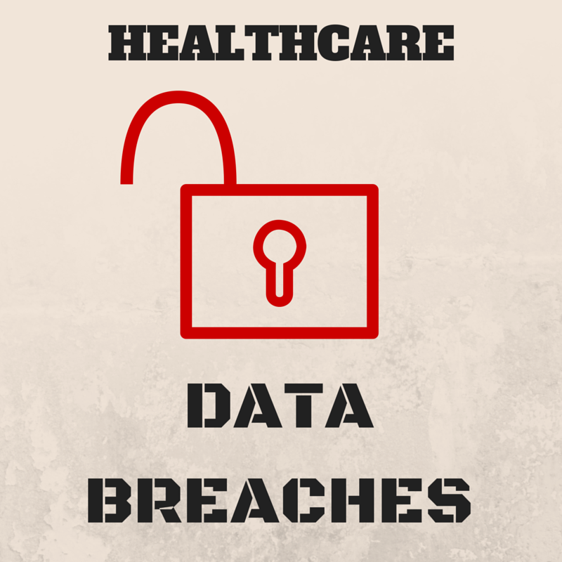 healthcare, data breaches, cyber attacks, cyber security, health it