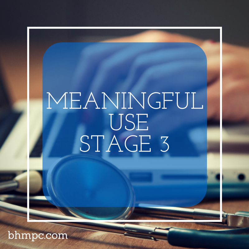 Meaninful Use Stage 3 Final Rules