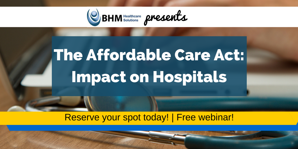 Free Webinar On How the ACA Impacts Healthcare