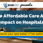 Free Webinar On How the ACA Impacts Healthcare