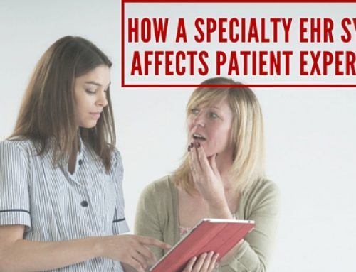 How a Specialty EHR System Affects Patient Experience