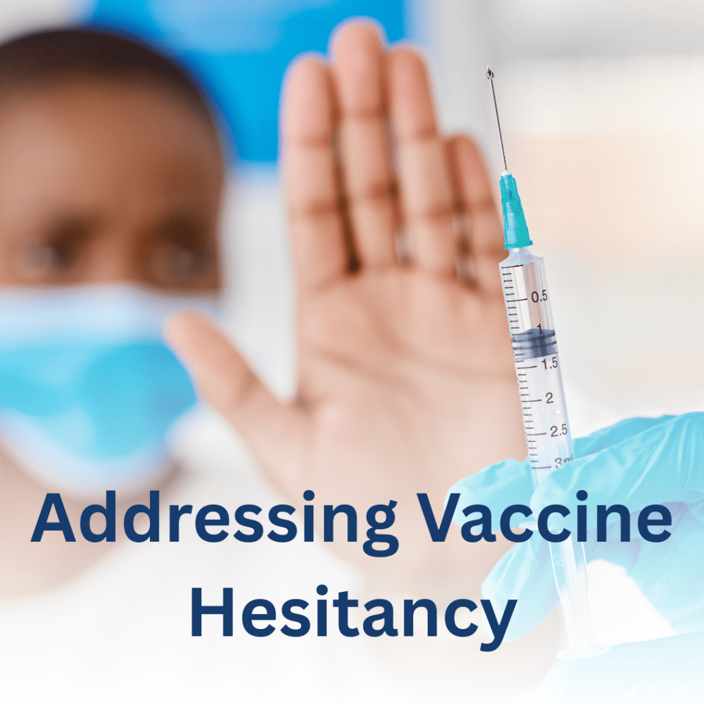 Addressing Vaccine Hesitancy