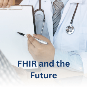 FHIR and the Future