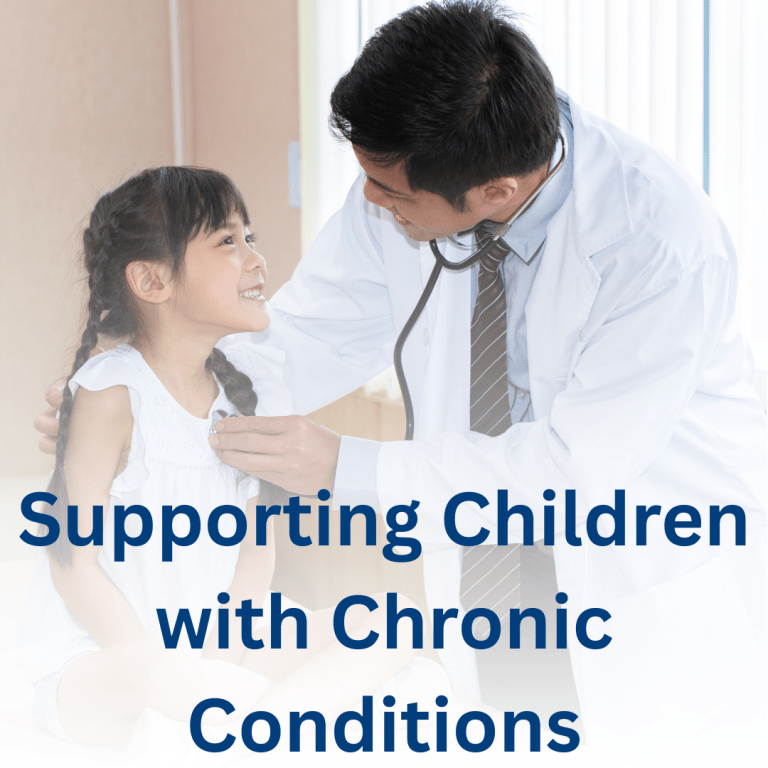 Supporting Children with Chronic Conditions