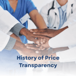 History of Price Transparency