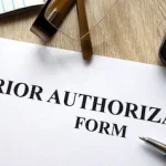 A form that has written on it; "Prior Authorization Form"