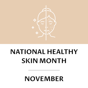 National Healthy Skin Month Social