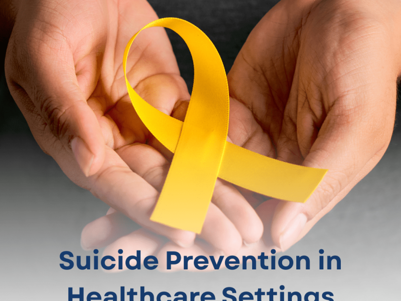 Suicide Prevention in Healthcare Settings